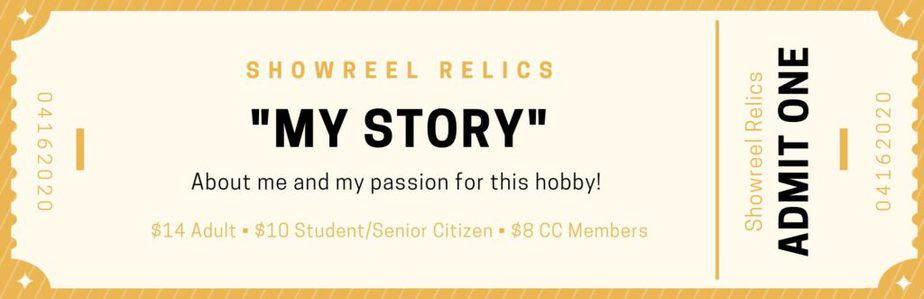 Welcome to "Showreel Relics". My story